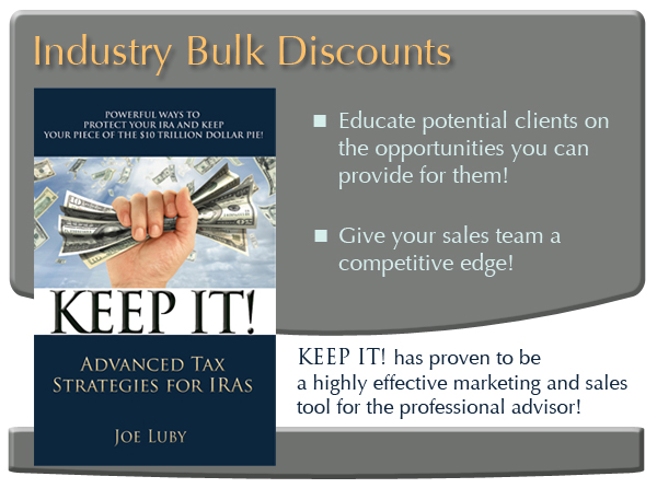 Industry-Bulk-Discounts KEEP IT! Advanced Tax Strategies By Joe Luby III